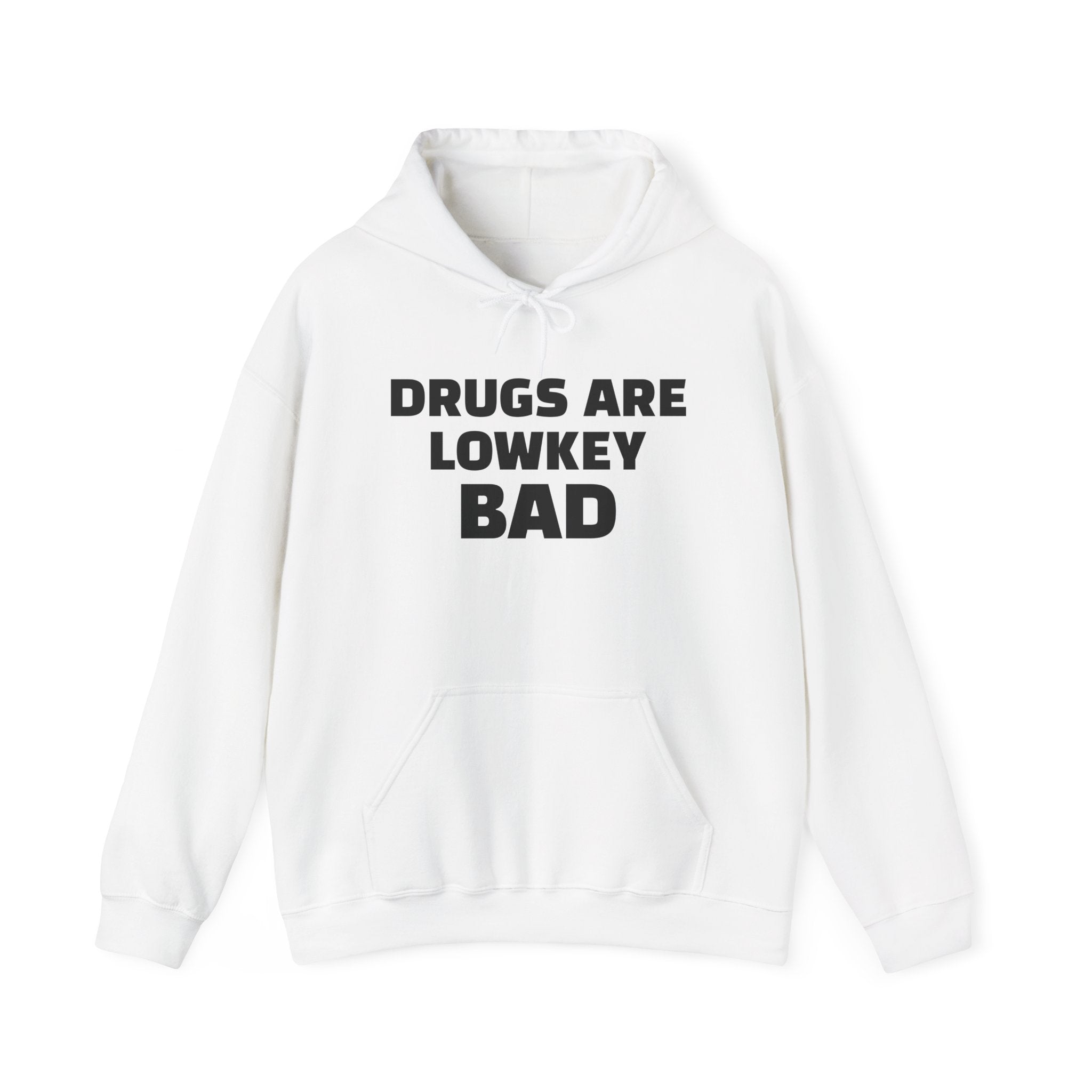 Drugs are lowkey bad hoodie