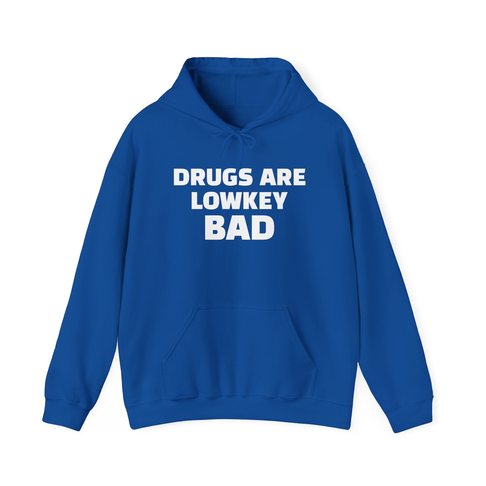 Drugs are lowkey bad hoodie
