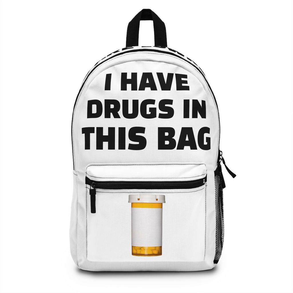 I have drugs in this bag